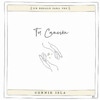 Tu Canción by Connie Isla