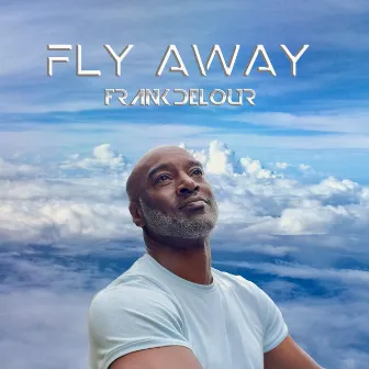 Fly Away by Frank Delour