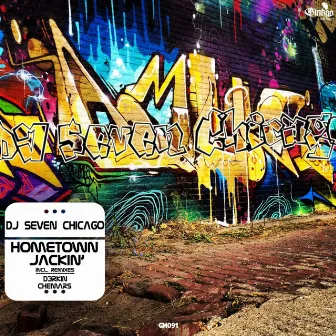 Hometown Jackin' by DJ Seven Chicago