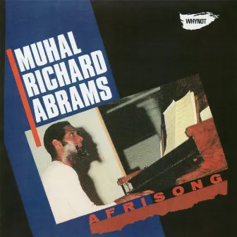 Afrisong by Muhal Richard Abrams