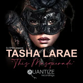 This Masquerade (Radio Edits) by Tasha LaRae