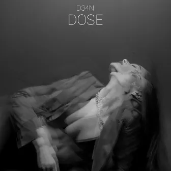 DOSE by D34N