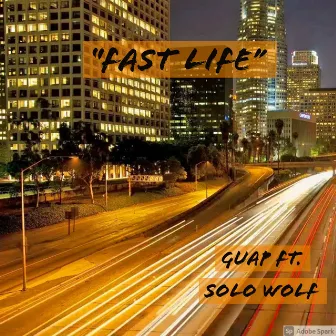 Fast Life by HighEnd Guap