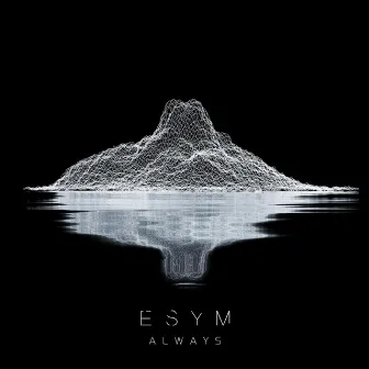 Always by Esym