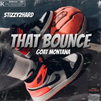 That Bounce by Stizzy2Hard