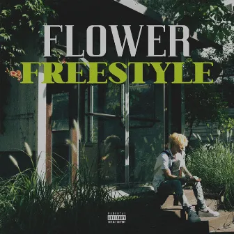 Flower freestyle by lobonabeat!