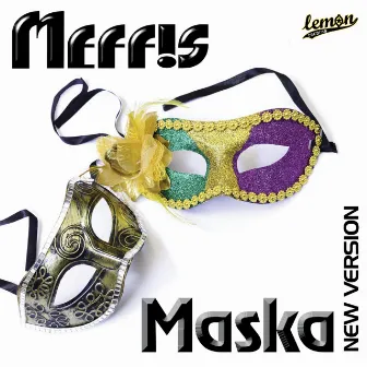 Maska by Meffis