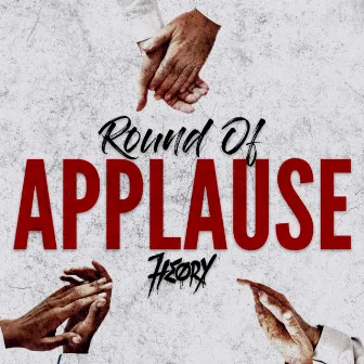 Round of Applause by 7heory