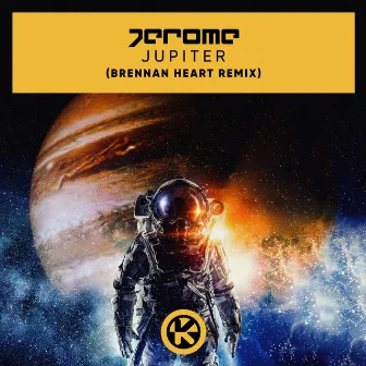 Jupiter (Brennan Heart Remix) by Jerome