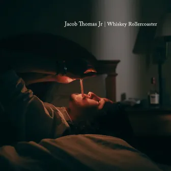 Whiskey Rollercoaster by Jacob Thomas Jr.