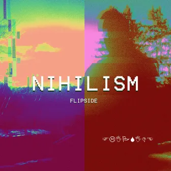 Nihilism by Flipside