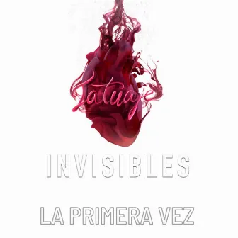 La Primera Vez by Invisibles