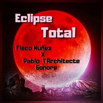 Eclipse Total by Flaco Nuñez