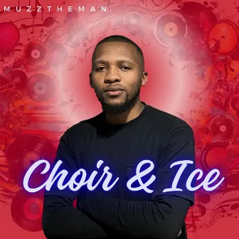 Choir & Ice by MuzzTheMan