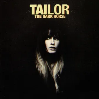 The Dark Horse by Tailor