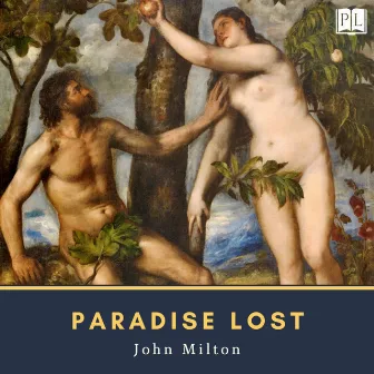 Paradise Lost by John Milton