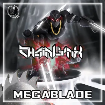 MEGABLADE by ChainLynx