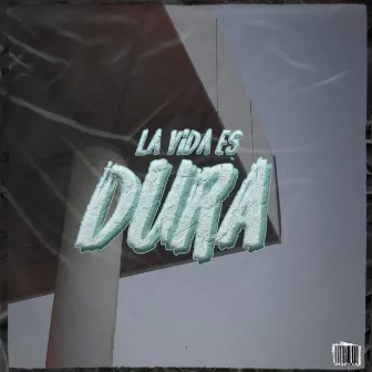 La Vida Es Dura by Kikxser