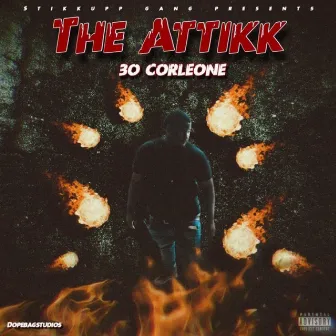 THE ATTIKK by 30corleone