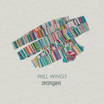 WILL WINGS by Strangers