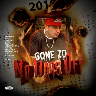 No Days Off by Gone Zo