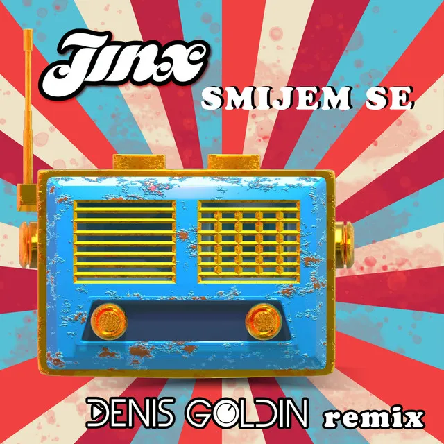 Smijem Se - Denis Goldin Extended Remix