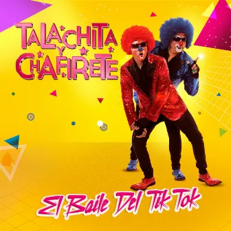 El Baile Del Tik Tok by Talachita y Chafirete