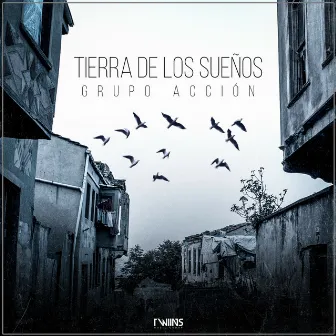 Tierra De Los Sueños by Grupo Accion