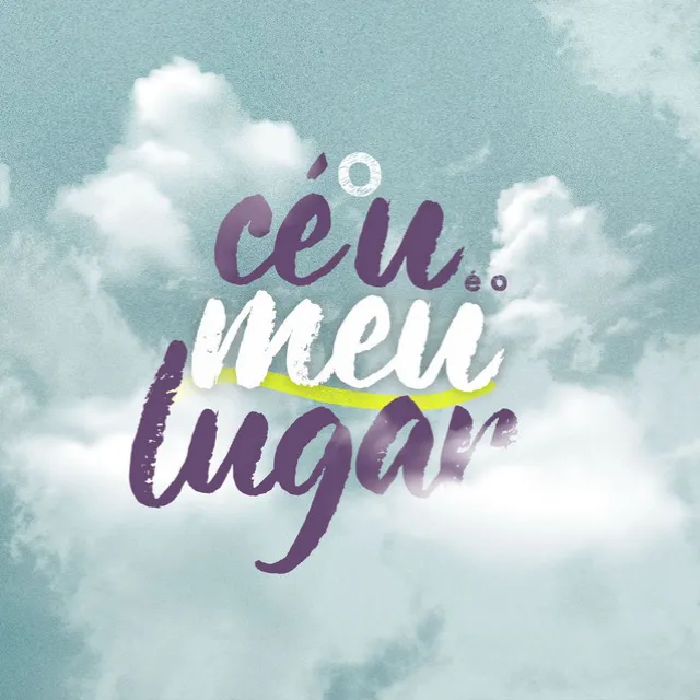 O Céu é o Meu Lugar