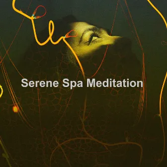 Serene Spa Meditation by Spa Waves