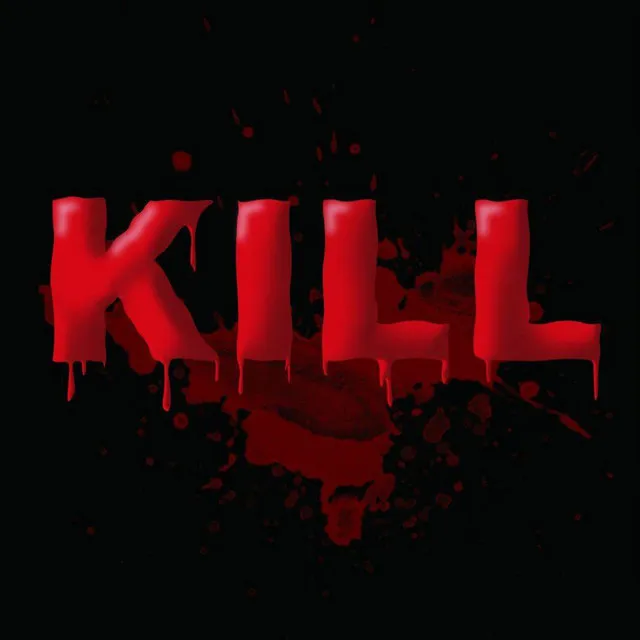 Kill S Kill A