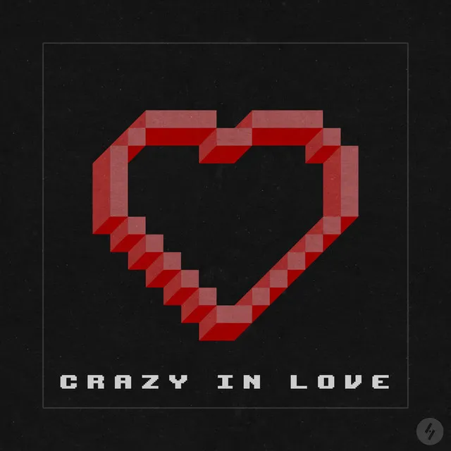 Crazy In Love