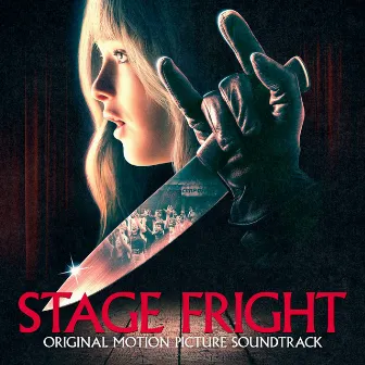 Stage Fright (Original Motion Picture Soundtrack) by Eli Batalion