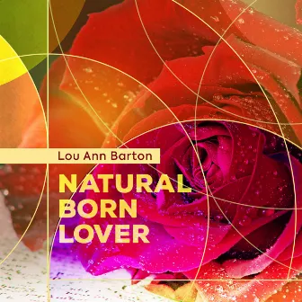 Natural Born Lover by Lou Ann Barton