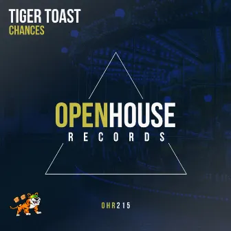 Chances by Tiger Toast