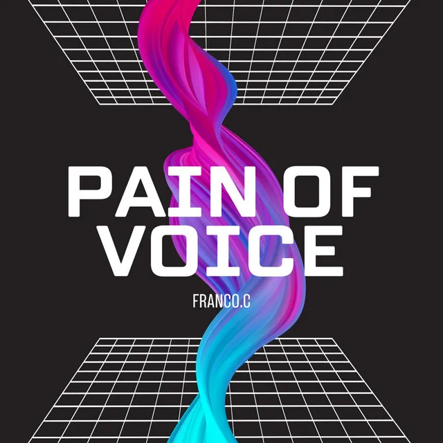 Pain Of Voice