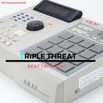 Beat Tape, Vol. 1 by Triple Threat