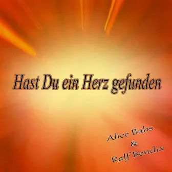 Hast du ein Herz gefunden by Alice Babs