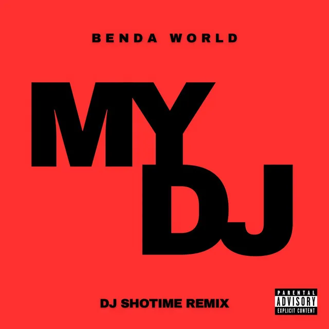 MY DJ - DJ SHOTIME REMIX