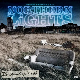 It's Grim Up North EP by Northern Lights