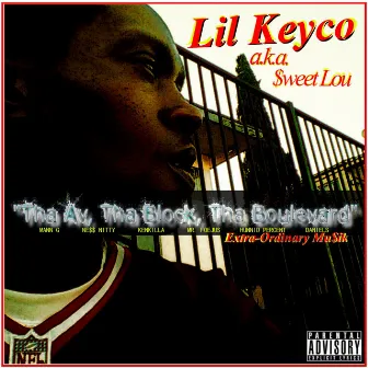 Tha Av, tha Block, tha Boulevard by Lil Keyco