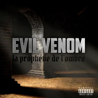 La prophétie de l'ombre by Evil Venom