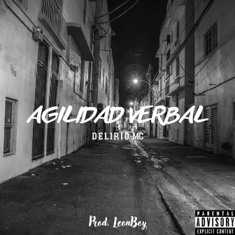 Agilidad Verbal by Delirio MC