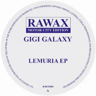 Lamuria Ep by Gigi Galaxy