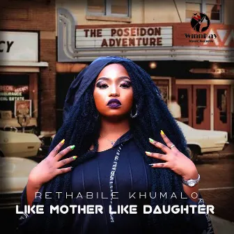 Like Mother Like Daughter by Rethabile Khumalo