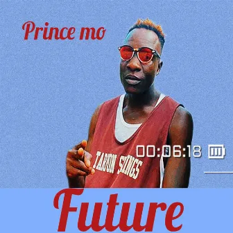 Future by Prince Mo