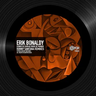 Toque De Tambor (Remixes) by Erik Bonaldy