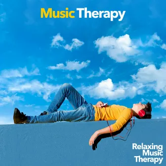 Music Therapy by Relaxing Music Therapy