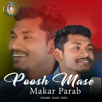 Poosh Mase Makar Parab by Sunil Tudu