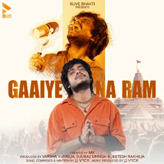 Gaaiye Na Ram by JJ VYCK